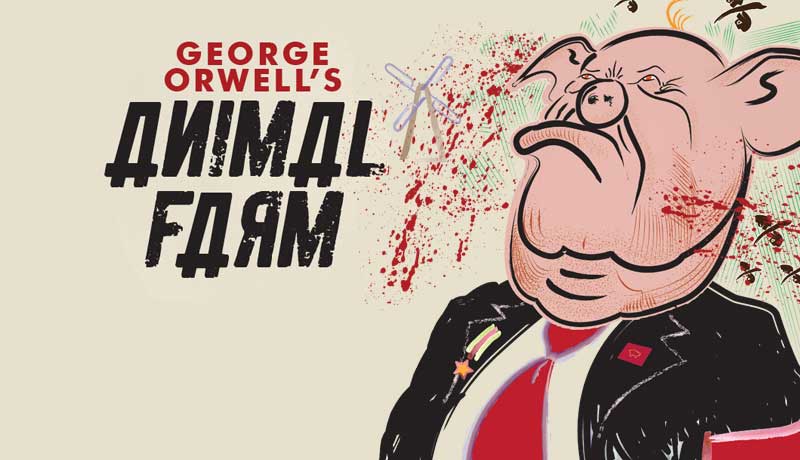 La fábula «Rebelión en la granja» de George Orwell.