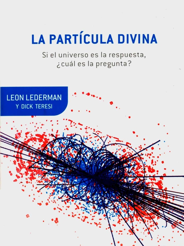 LeonLederman 3 Físico Nobel PartículaDeDios Física Ciencia Sanidad SistemaSanitario