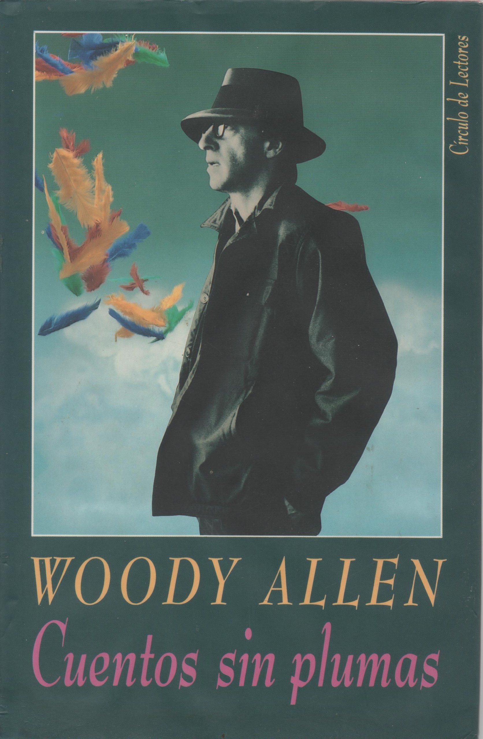 Portada del libro "Cuentos sin plumas", de Woody Allen.