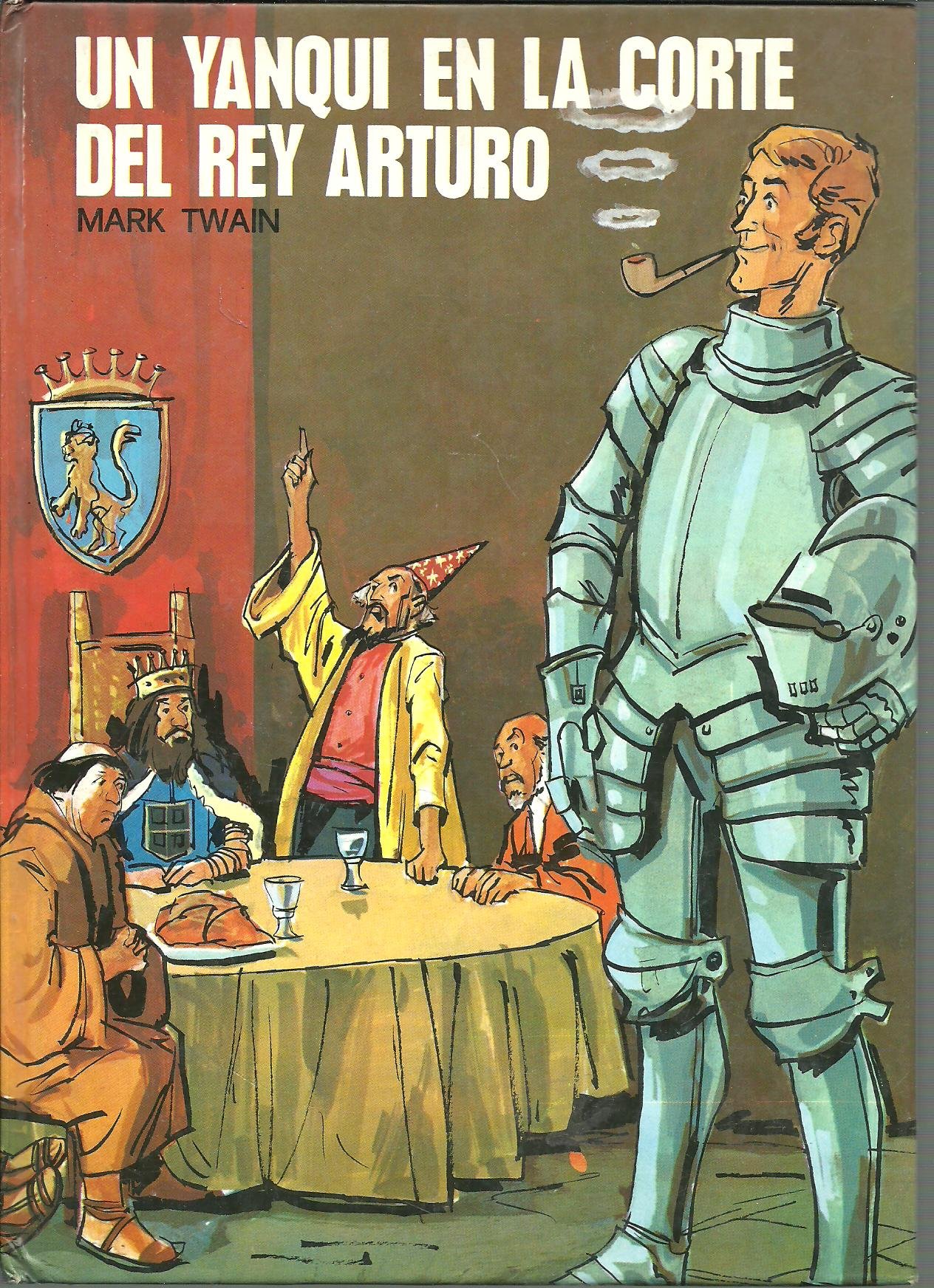 Portada del libro, Un Yanki en la corte del Rey Arturo, de Mark Twain.