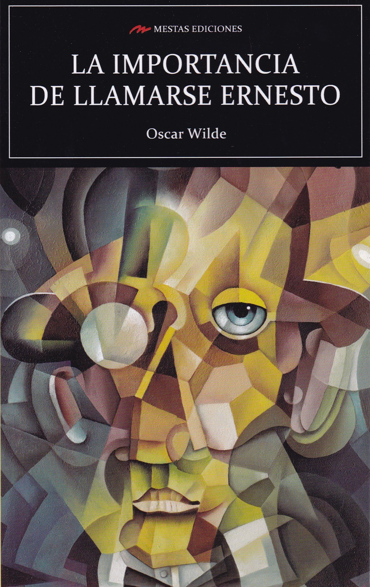 Portada del libro La importancia de llamarse Ernesto, de Oscar Wilde.