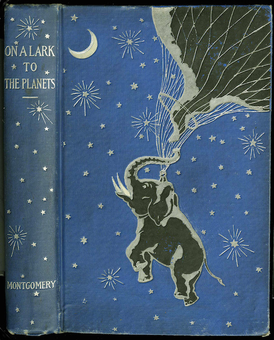 Frances Trego Montgomery. On a Lark to the Planets. Akron: The Saalfield Publishing Co., 1904