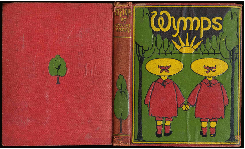 Evelyn Sharp. Wymps. New York & London: John Lane, 1897