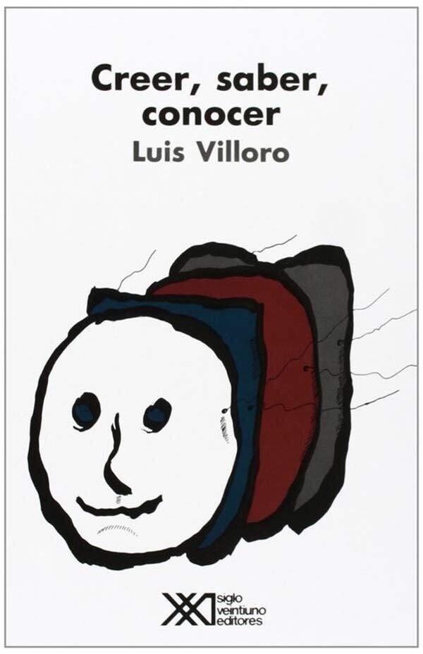 creer saber conocer villoro