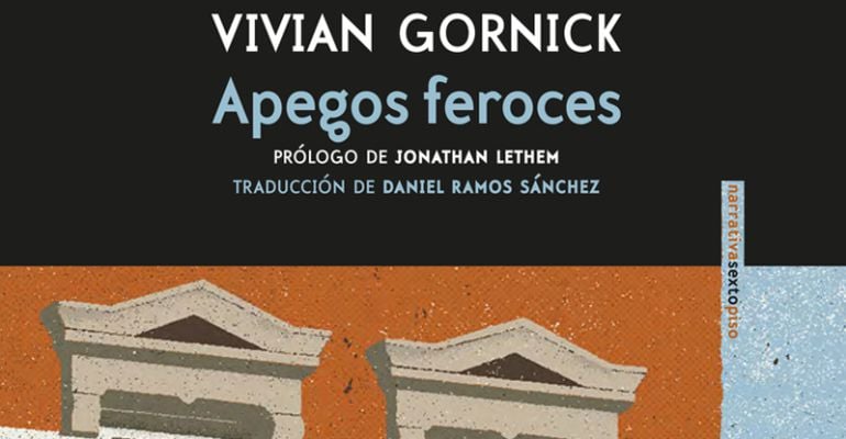 Recorte de la portada de Apegos Feroces, publicado por Sexto Piso en España.