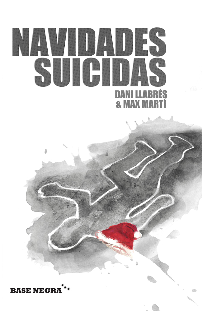 Portada de Navidades suicidas, de Dani Llabrés y Max Martí