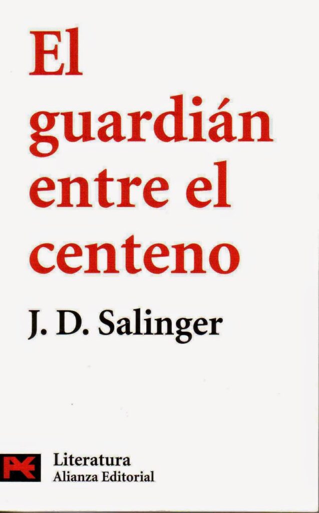 Portada de El guardián entre el centeno, de J.D Salinger